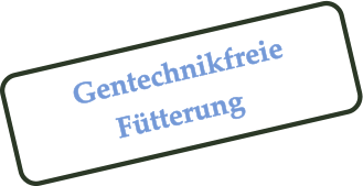 Gentechnikfreie Ftterung